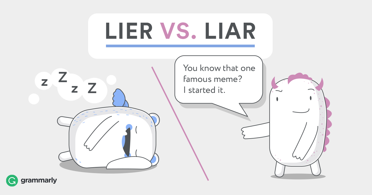 is it liar or lier? | grammarly blog