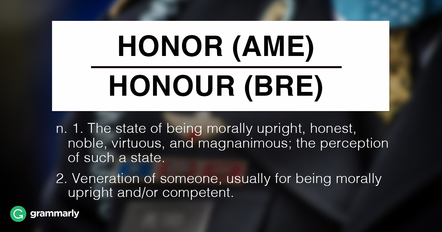 Is It Honor Or Honour Grammarly Blog
